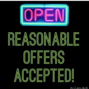 REASONABLE OFFERS ACCEPTED